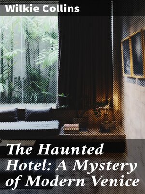 cover image of The Haunted Hotel